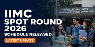 IIMC Spot Round Counselling 2026 Schedule Released; Check Steps to Register